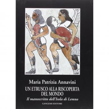 Libro Un Etrusco alla Riscoperta del Mondo de Patrizia Annavini, editado por Gangemi Editore en 2002