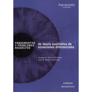 Fundamentos y problemas resueltos de Teoría cualitativa de ecuaciones diferenciales