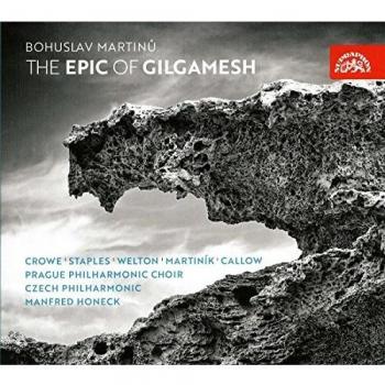 Martinu: The Epic of Gilgamesh