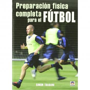 Preparación física completa para el fútbol