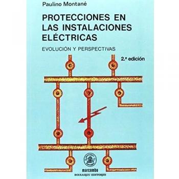 Protecciones en las Instalaciones Eléctricas: 1