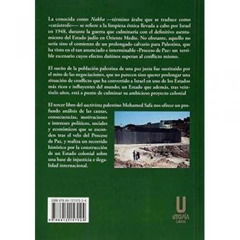 La Segunda Nakba Palestina: El proceso de paz