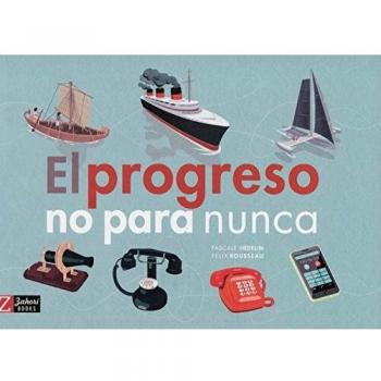 El progreso no para nunca