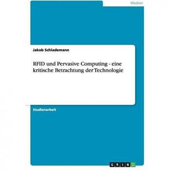 RFID y Computación Pervasiva - Un Análisis Crítico de la Tecnología
