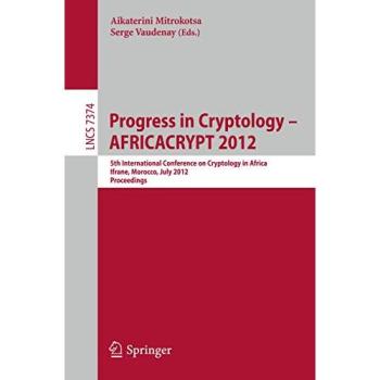 Progress in Cryptology -- AFRICACRYPT 2012: 5th International Conference on Cryptology in Africa, Ifrane, Morocco, July 10-12, 2012, Proceedings