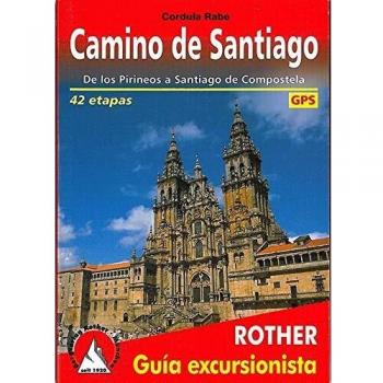 Camino de Santiago. De los Pirineos a Santiago de Compostela.