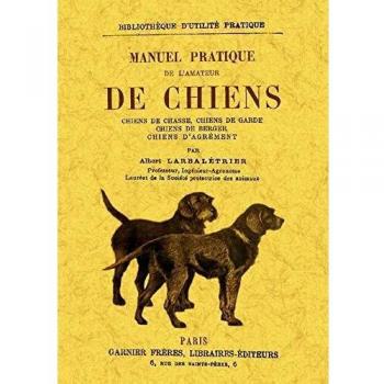 Manuel practique de l'amateur de chiens