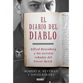 El diario del diablo: Alfred Rosenberg y los secretos robados del Tercer Reich