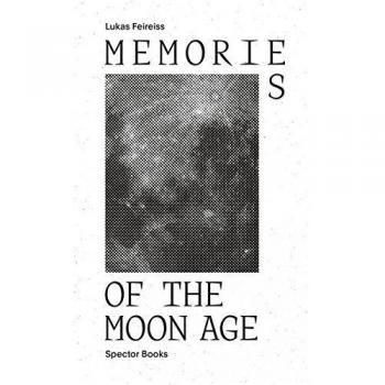 Memories of the Moon Age