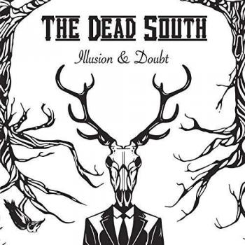 Illusion and Doubt - Dead South