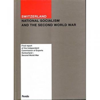 Switzerland National Socialism and the