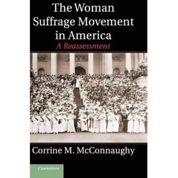 Reassessing the Woman Suffrage Movement in America: A Comprehensive Analysis by Cambridge University Press