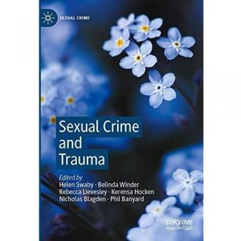 Sexual Crime and Trauma