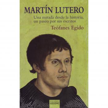 Martin Lutero: Una mirada desde la historia, un paseo por sus escritos: 102