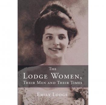 The Lodge Women: Their Men and Times - A Comprehensive Historical Analysis