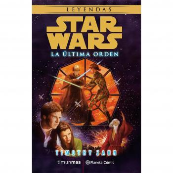 Star Wars La última orden - Timothy Zahn