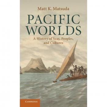 Mundos del Pacífico: Historia de Mares, Pueblos y Culturas (Tapa Dura)