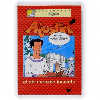 Agustín, El Del Corazón Inquieto: 7
