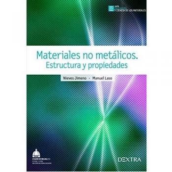 MATERIALES NO METÁLICOS: ESTRUCTURA Y PROPIEDADES: 3