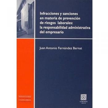 Infracciones y sanciones en materia de prevención de riesgos laborales: la respo
