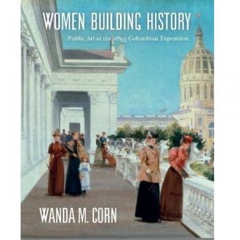 Women Building History: Public Art at the 1893 Columbian Exposition