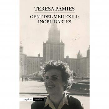 Gent del meu exili - Teresa Pàmies