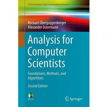 Analysis for Computer Scientists: Foundations, Methods, and Algorithms