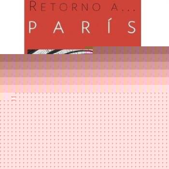 Retorno a... París