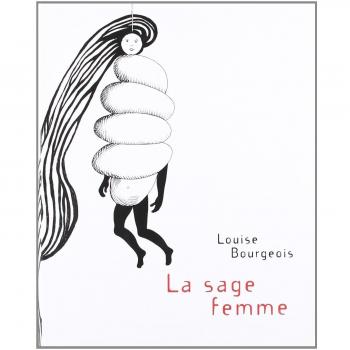 La Sage Femme: Louise Bourgeois