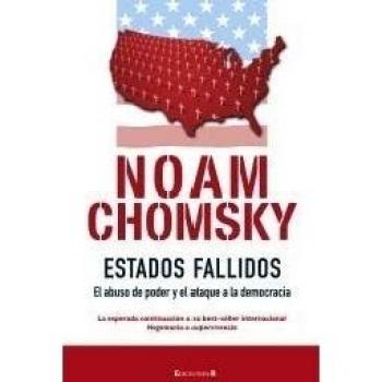 ESTADOS FALLIDOS: EL ABUSO DEL PODER Y ATAQUE A LA DEMOCRACIA