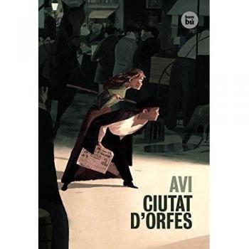 Ciutat d'orfes: 5 - Avi