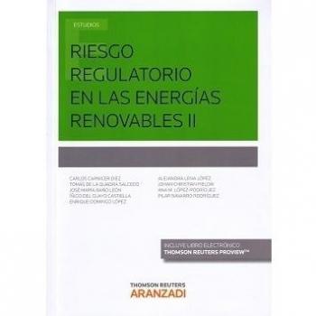 Riesgo regulatorio en las energías renovables II
