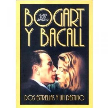 Bogart y Bacall, dos estrellas y un destino