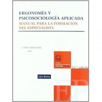 Ergonomía y psicosociología aplicada - Llaneza Álvarez, Javier