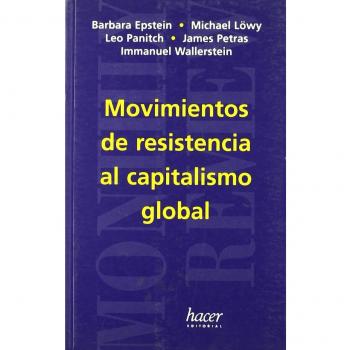 MOVIMIENTOS RESISTENCIA AL CAPITALISMO GLO.MR3