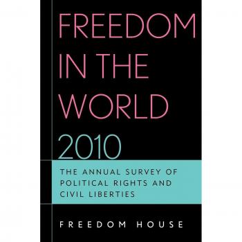 Libertad en el Mundo 2010 - Informe Global sobre Derechos Humanos y Libertades Civiles