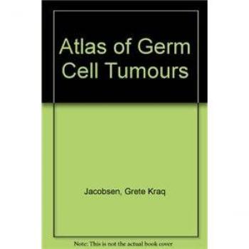 Atlas of Germ Cell Tumours