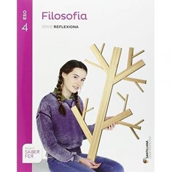 FILOSOFIA SERIE REFLEXIONA 4 ESO SABER FER [Comunidad Catalana] - 9788490470435