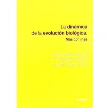 La dinámica de la evolución biológica: más con más