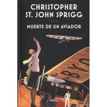 Muerte de un aviador: 336 - Christopher St. John Sprigg