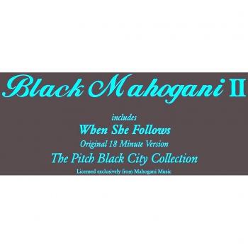 Black Mahogani 2