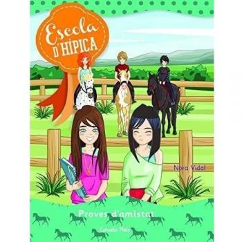 Proves D'Amistat: Escola dhípica 5