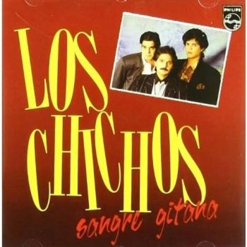 Sangre Gitana - Los Chichos