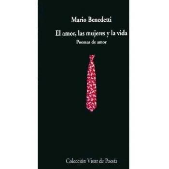 El amor las mujeres y la vida visor de poesia