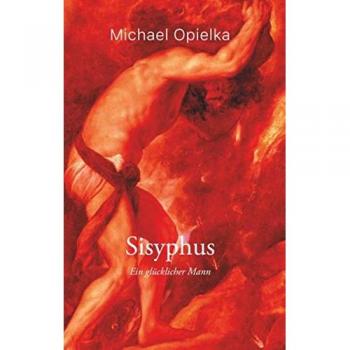 Sisyphus: Un hombre feliz (Tapa dura)