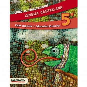 Lengua castellana 5º CS. Libro de conocimientos - Camps, Montserrat;Murillo, Núria;Felip, Rosamaria;Triola, Anna