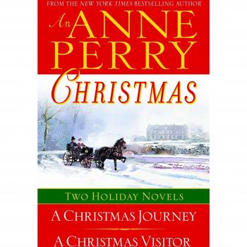 An Anne Perry Christmas: Two Holiday Novels: 1