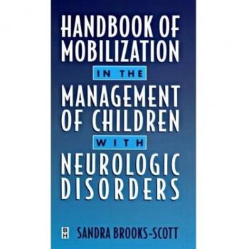 Handbook Of Mobilization in the Management Of