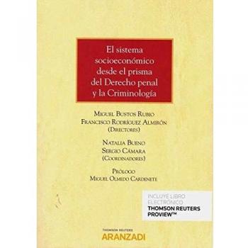 El sistema socioeconómico desde el prisma del Derecho penal y la Criminología