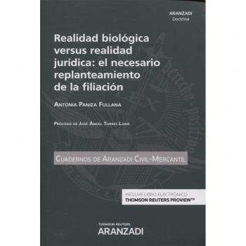 Realidad biológica versus realidad jurídica: el necesario replanteamiento de la filiación: 59